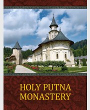 The Holy Putna Monastery Illustrated Monography